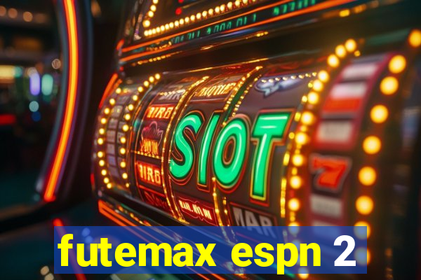 futemax espn 2